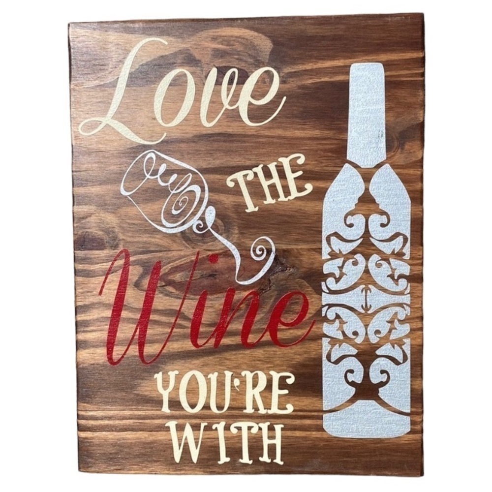 12 by 15 Funny Wine Quote Wood Sign Custom Made by Me